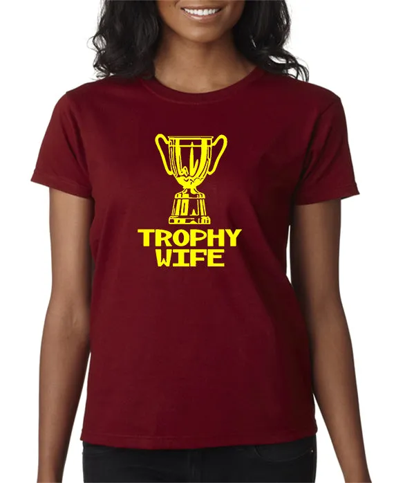 Trophy Wife T-shirt