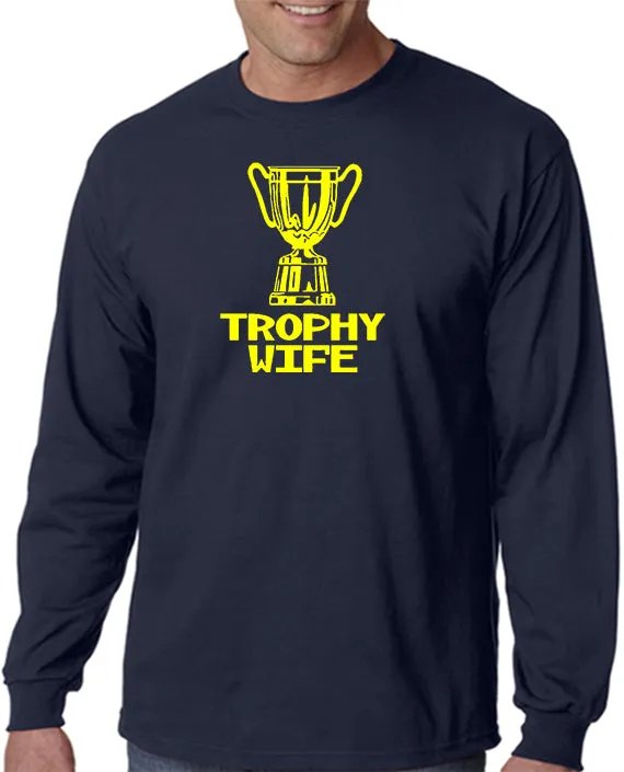 Trophy Wife T-shirt